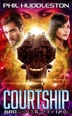 Courtship (Broken Galaxy Book 1) by Phil Huddleston