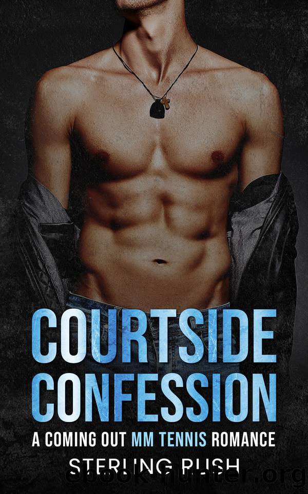 Courtside Confession: A Coming Out MM Tennis Romance by Sterling Rush