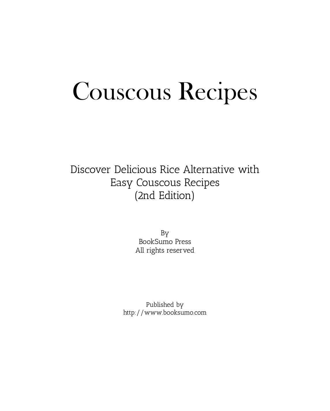 Couscous Recipes: Discover a Delicious Rice Alternative with Easy Couscous Recipes by BookSumo Press