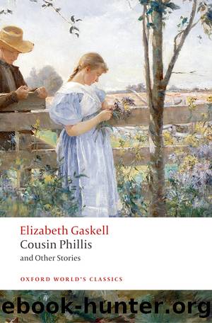 Cousin Phillis and Other Stories by Elizabeth Gaskell