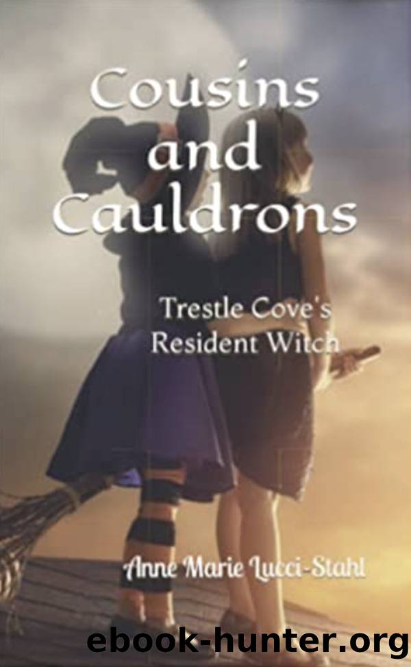 Cousins and Cauldrons by Anne Marie Lucci-Stahl
