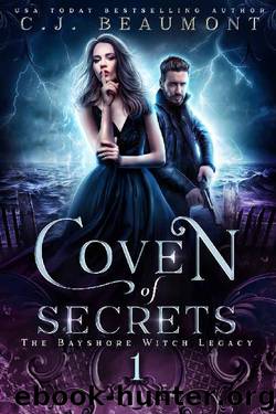 Coven of Secrets (The Bayshore Witch Legacy Book 1) by C. J. Beaumont