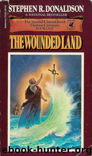 Covenant 4 - The Wounded Land by Donaldson Stephan