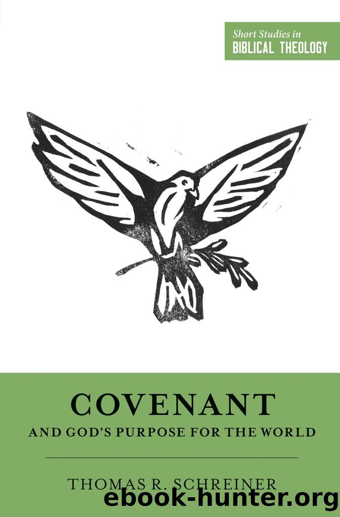 Covenant and God's Purpose for the World by Unknown