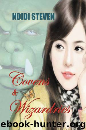 Covens & Wizardries by Ndidi Steven