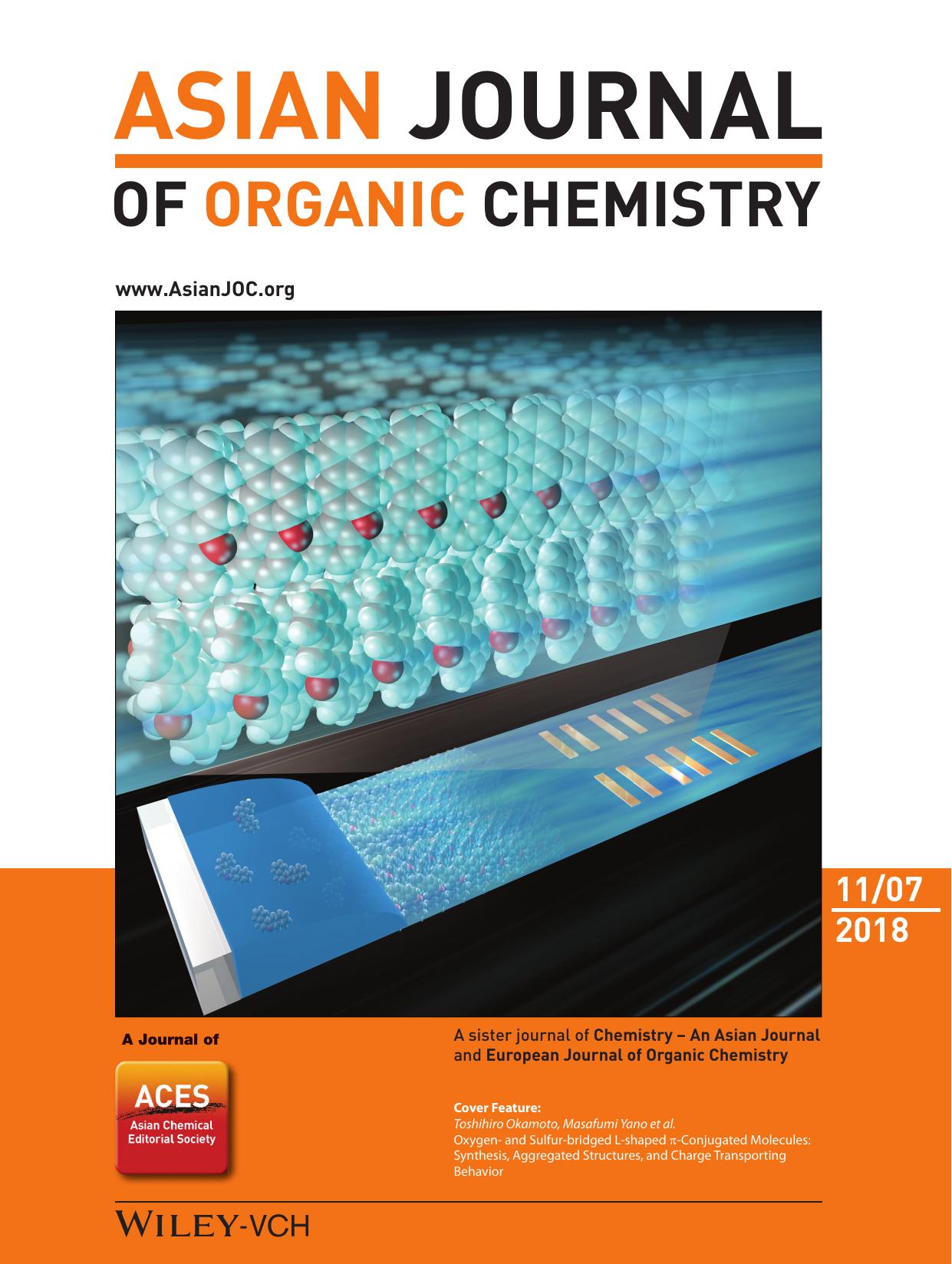 Cover Feature: Oxygenâ and Sulfurâbridged Lâshaped ÏâConjugated Molecules: Synthesis, Aggregated Structures, and Charge Transporting Behavior (Asian J. Org. Chem. 112018) by Unknown
