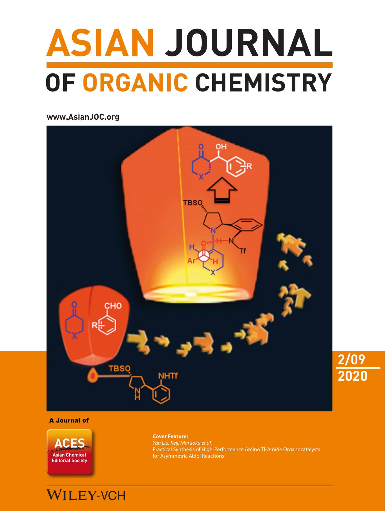 Cover Feature: Practical Synthesis of HighâPerformance Amino TfâAmide Organocatalysts for Asymmetric Aldol Reactions (Asian J. Org. Chem. 22020) by Unknown
