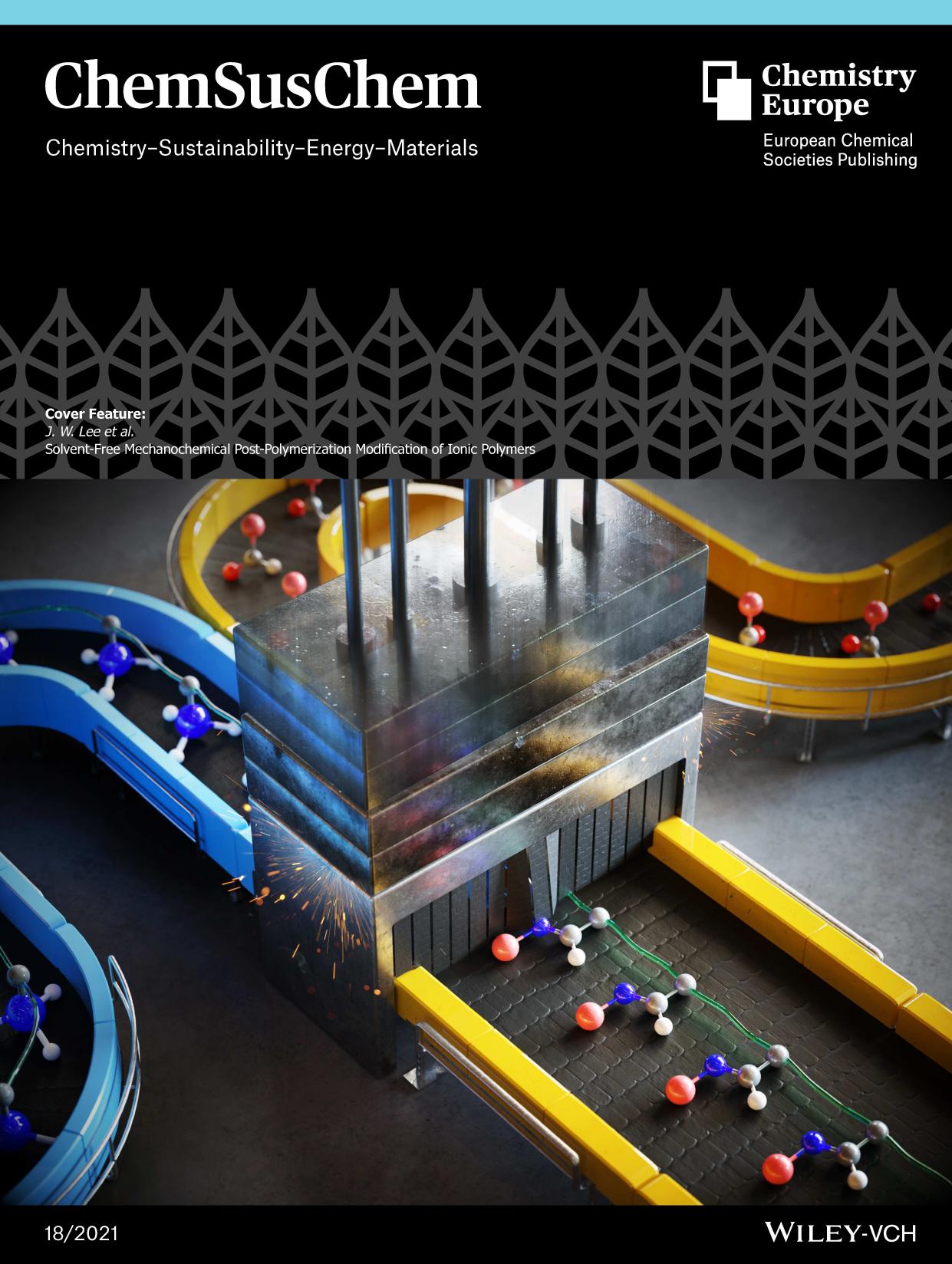 Cover Feature: SolventâFree Mechanochemical PostâPolymerization Modification of Ionic Polymers (ChemSusChem 182021) by Unknown