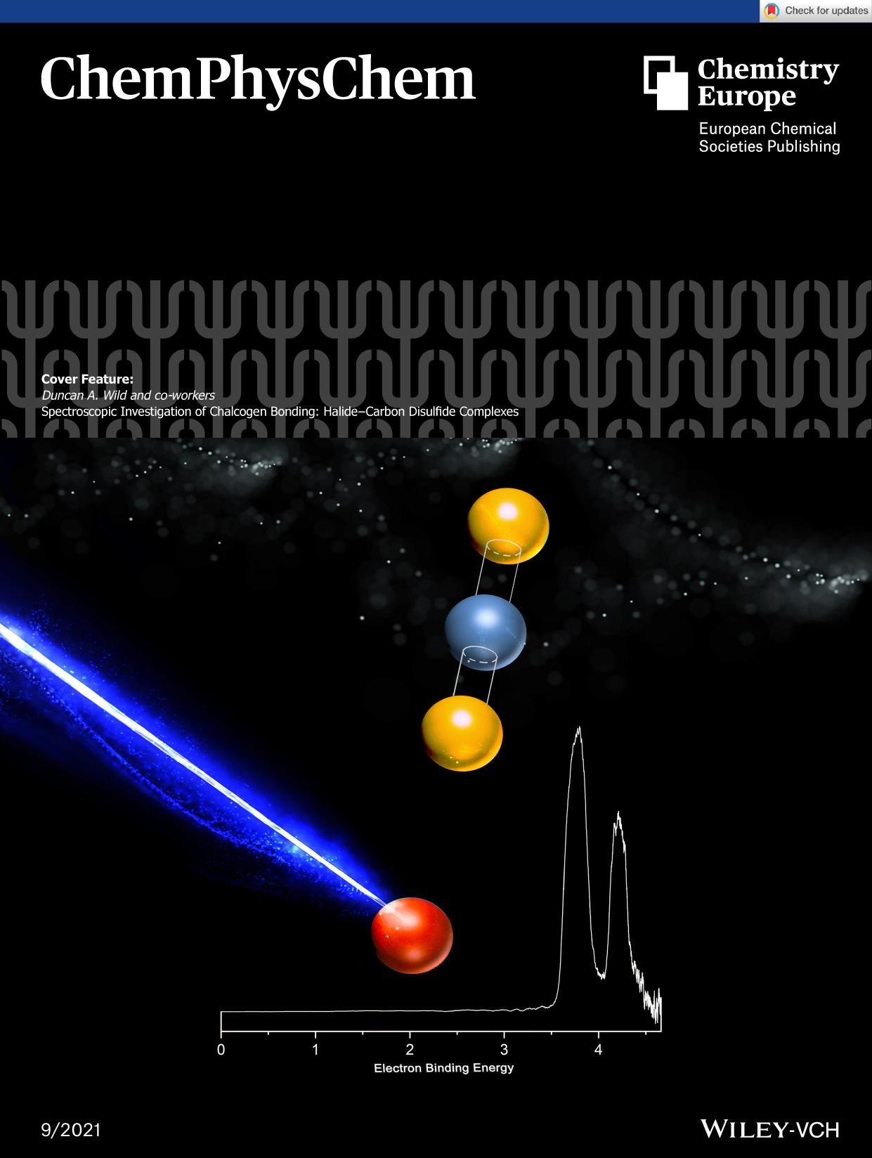 Cover Feature: Spectroscopic Investigation of Chalcogen Bonding: HalideâCarbon Disulfide Complexes (ChemPhysChem 92021) by Unknown