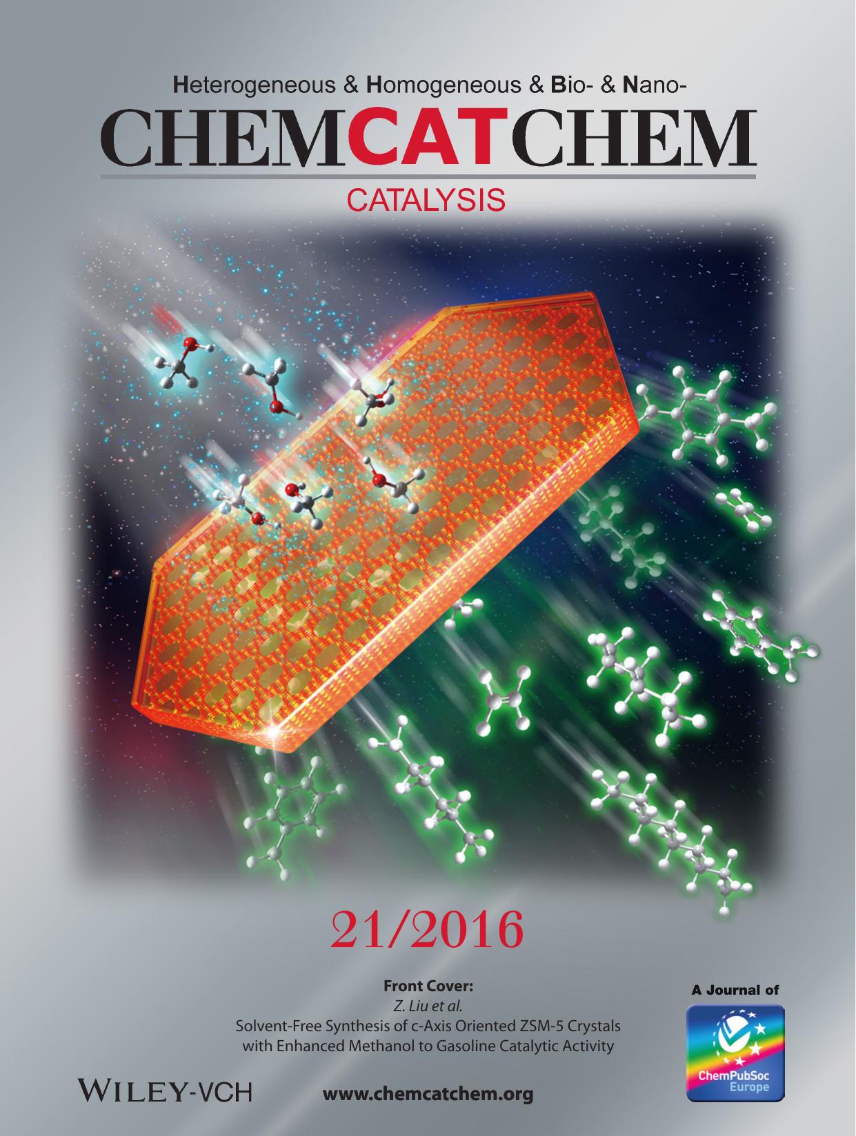 Cover Picture: SolventâFree Synthesis of câAxis Oriented ZSMâ5 Crystals with Enhanced Methanol to Gasoline Catalytic Activity (ChemCatChem 212016) by Unknown