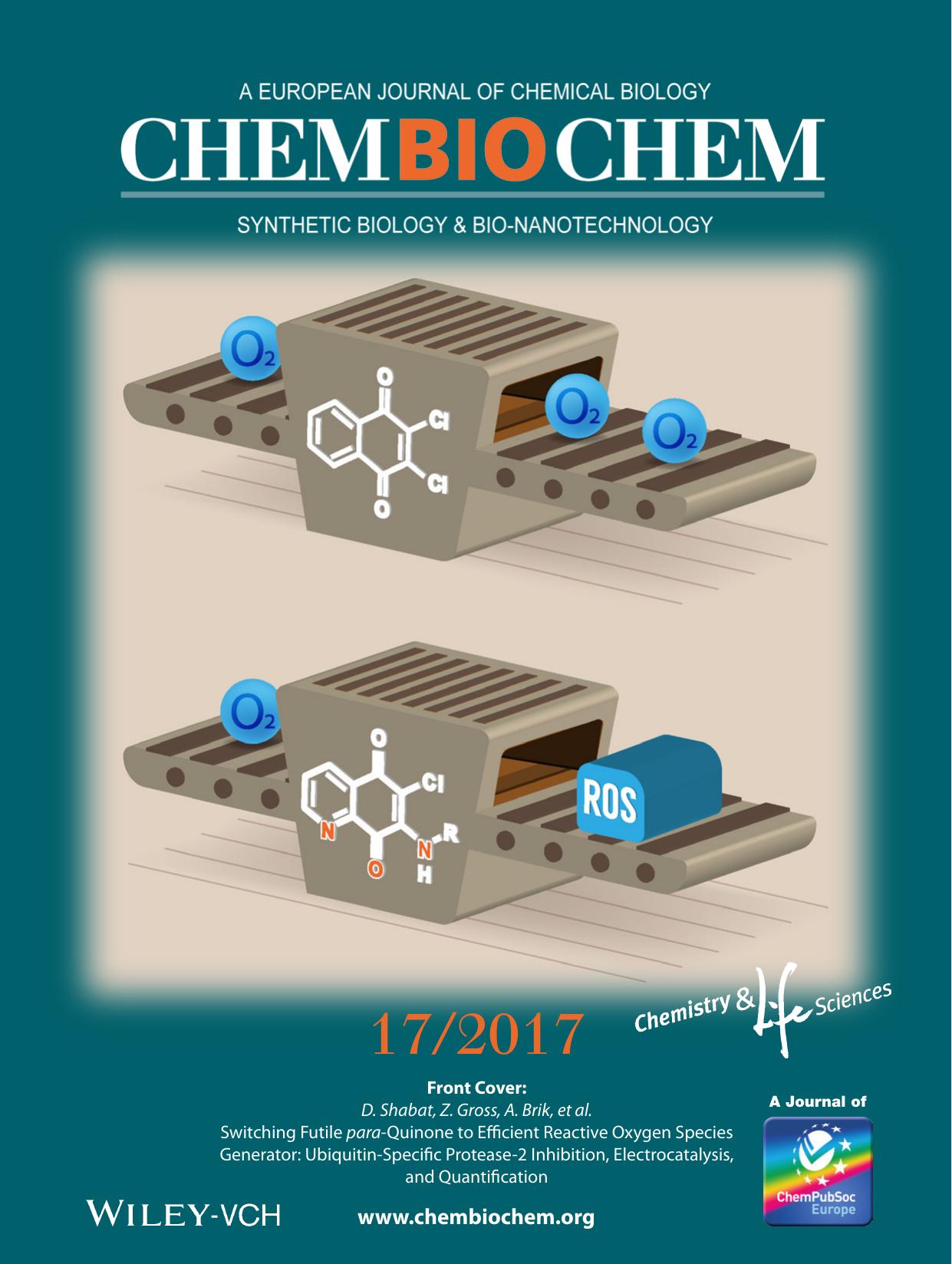 Cover Picture: Switching Futile paraâQuinone to Efficient Reactive Oxygen Species Generator: UbiquitinâSpecific Proteaseâ2 Inhibition, Electrocatalysis, and Quantification (ChemBioChem 172017) by Unknown