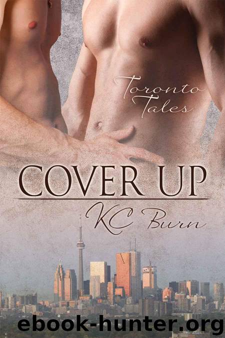 Cover Up (Toronto Tales) by Burn KC