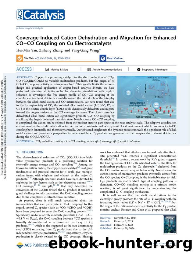 Coverage-Induced Cation Dehydration and Migration for Enhanced COâCO Coupling on Cu Electrocatalysts by Hui-Min Yan Zisheng Zhang & Yang-Gang Wang