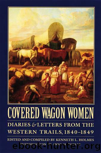 Covered Wagon Women, Volume 1 by Kenneth L. Holmes