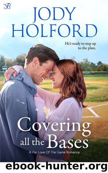 Covering All the Bases by Jody Holford