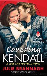 Covering Kendall by Brannagh Julie
