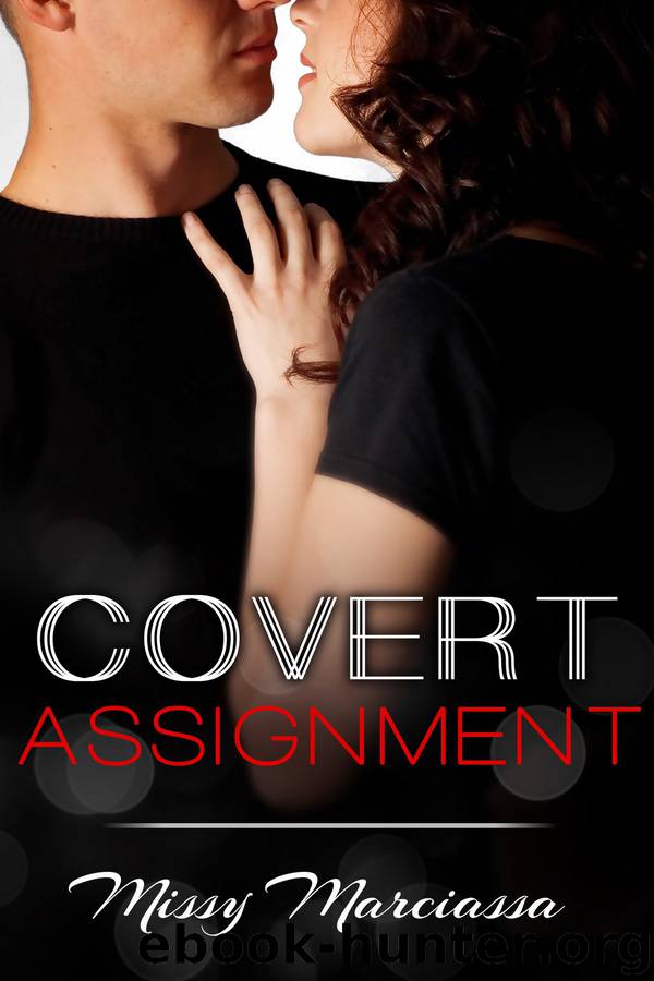 Covert Assignment by Missy Marciassa