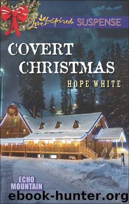 Covert Christmas by Hope White