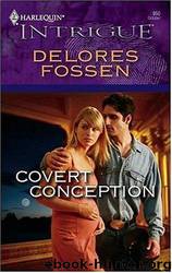 Covert Conception by Fossen Delores