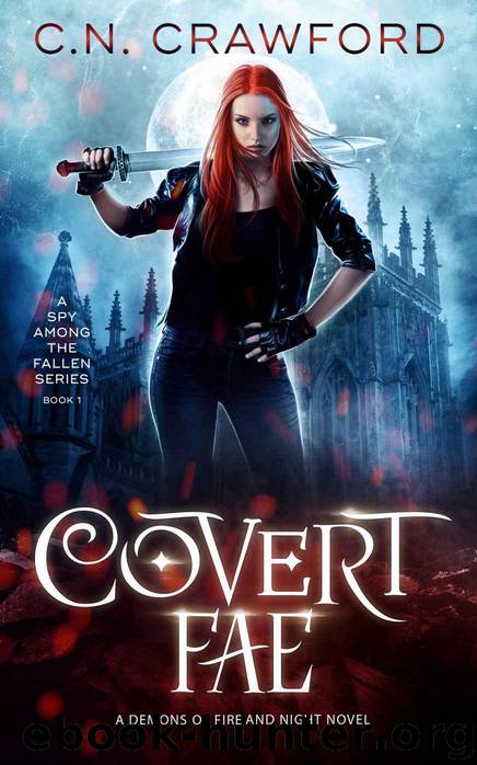 Covert Fae (A Spy Among the Fallen Book 1) by Crawford C.N