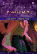 Covert M.D. by Andersen Jessica