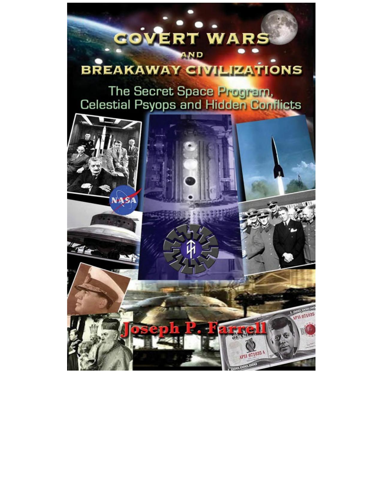 Covert Wars and Breakaway Civilizations by Joseph P. Farrell