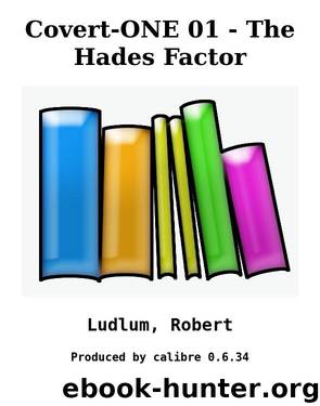 Covert-ONE 01 - The Hades Factor by Ludlum Robert