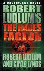 Covert-One 01 - The Hades Factor by Robert Ludlum