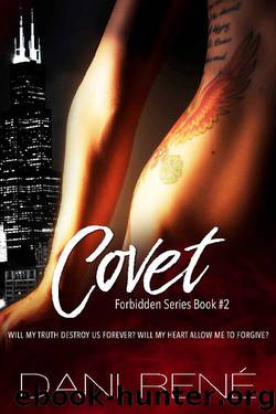 Covet (Forbidden Series Book 2) by Dani René