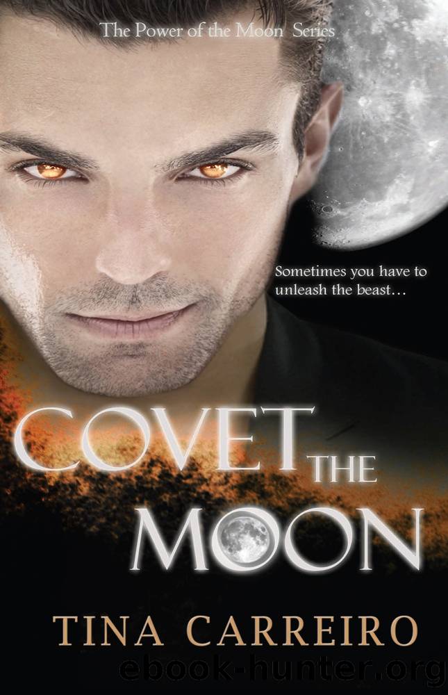 Covet the Moon by Tina Carreiro