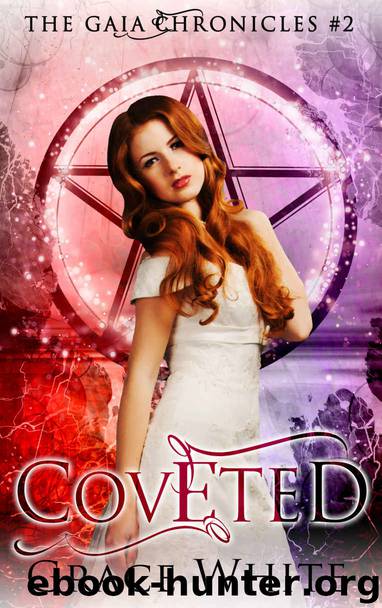 Coveted: A Reverse Harem Urban Fantasy Romance (The Gaia Chronicles Book 2) by Grace White