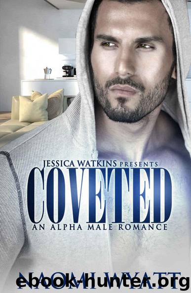 Coveted: An Alpha Male Romance by Naomi Wyatt