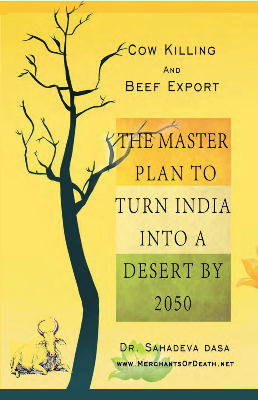 Cow Killing And Beef Export - The Master Plan To Turn India Into A Desert by Dr. Sahadeva Dasa