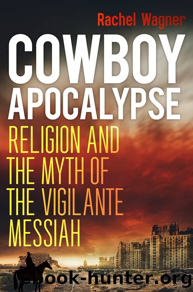 Cowboy Apocalypse by Rachel Wagner