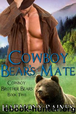 Cowboy Bear's Mate (Cowboy Brother Bears) by Harmony Raines