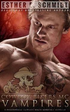 Cowboy Bikers MC: Vampires (The Paranormal Cowboy Bikers MC Series) by Esther E. Schmidt