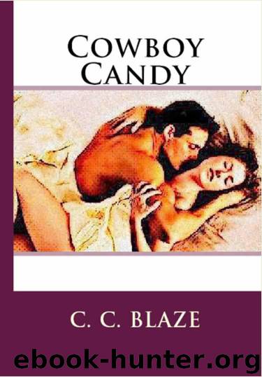 Cowboy Candy by C C Blaze