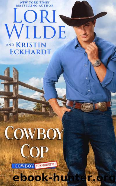 Cowboy Cop by Lori Wilde & Kristin Eckhardt