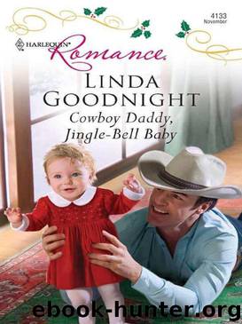 Cowboy Daddy, Jingle-Bell Baby by Linda Goodnight