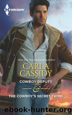 Cowboy Deputy & The Cowboy's Secret Twins by Carla Cassidy