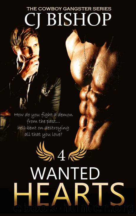 Cowboy Gangster 04 - Wanted Hearts by CJ Bishop