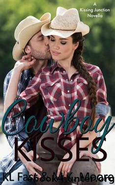 Cowboy Kisses by K L Fast & M K Moore