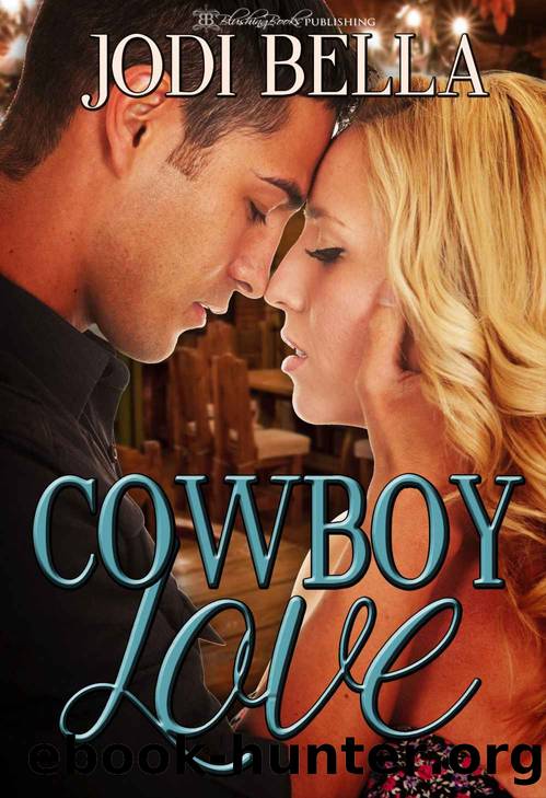 Cowboy Love by Jodi Bella