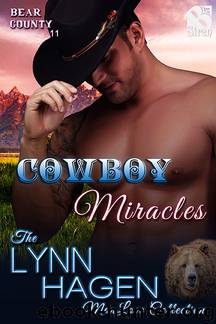 Cowboy Miracles [Bear County 11] (Siren Publishing: The Lynn Hagen ManLove Collection) by Lynn Hagen