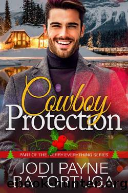 Cowboy Protection (Merry Everything Book 2) by Jodi Payne & BA Tortuga