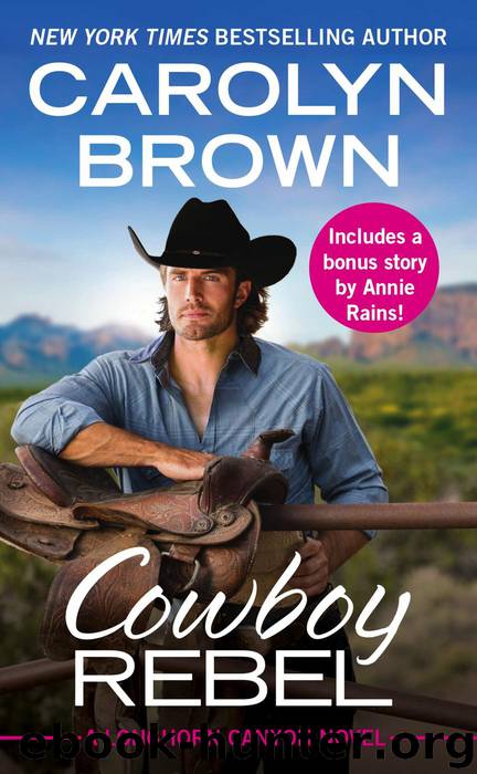 Cowboy Rebel--Includes a bonus short story by Carolyn Brown
