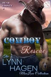 Cowboy Rescue [Bear County 4] (Siren Publishing: The Lynn Hagen ManLove Collection) by Lynn Hagen
