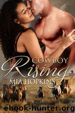 Cowboy Rising (Cowboy Cocktail Book 5) by Mia Hopkins