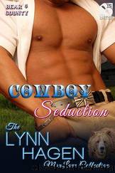 Cowboy Seduction [Bear County 6] (Siren Publishing: The Lynn Hagen ManLove Collection) by Lynn Hagen