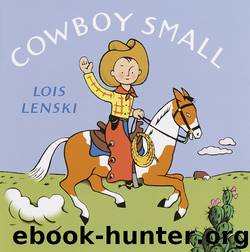 Cowboy Small by Lois Lenski